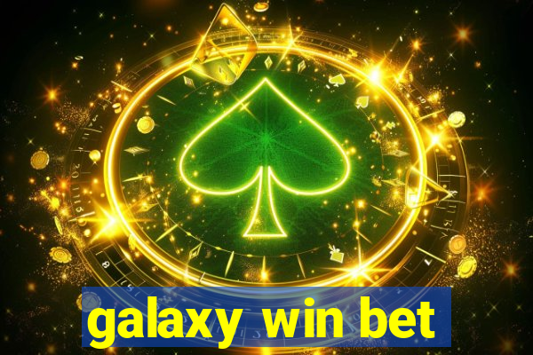 galaxy win bet